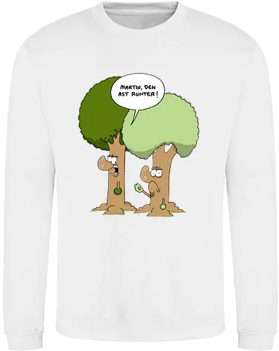 Den Ast runter - Baum, Bäume, Martin, Wald, Ruthe, Comic, Cartoon - Sweatshirt