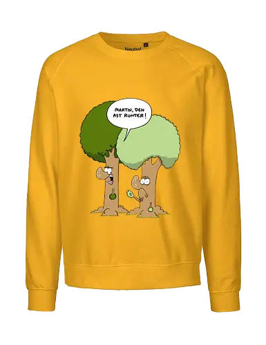 Den Ast runter - Baum, Bäume, Martin, Wald, Ruthe, Comic, Cartoon - Fairtrade Sweatshirt