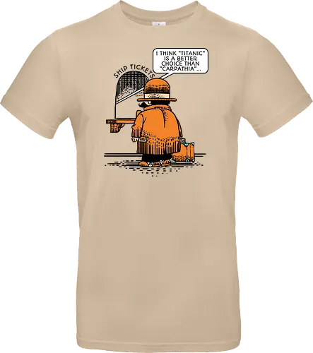 Better choice - Titanic, Dark humor - Standard T-Shirt