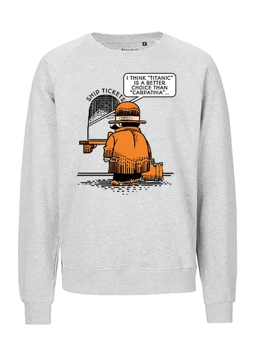 Better choice - Titanic, Dark humor - Fairtrade Sweatshirt