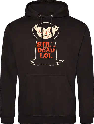 Still Dead  - dracula, horror, terror, vampire, halloween, spooky, creepy, scary, ghotic, humor, dark humor, funny, cute, dead, retro, monster - Standard Hoodie