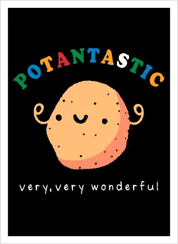 Potantastic - potato, veggie, vegans, potato pun, funny, food, foodie, cute, kawaii, vegetables, vegan, cottagecore - Kunstdruck