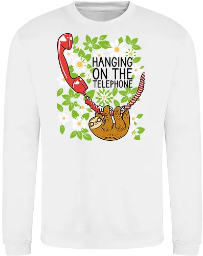 Hanging on the Telephone - Sloth, Telephone, Hanging, Animals - Sweatshirt
