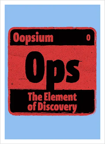 Element of Science Discovery - Science, Scientist, Sciencific, Science Art, Scientists, Science Humor, Science Joke, Funny Science, Stem, Humor, Joke, Fun, Retro Science, Sarcastic Science, Vintage Science, Funny Science Quote, Periodic Table, Periodic Table Joke, Periodic Table Parody, Funny, Sarcasm, Sarcastic, Irony, Ironic, Research, Physics, Chemistry, Chemistry Joke, Chemistry Humor, Biology, Mistakes, Accidents, Oopsie, Discover, Discovery - Kunstdruck