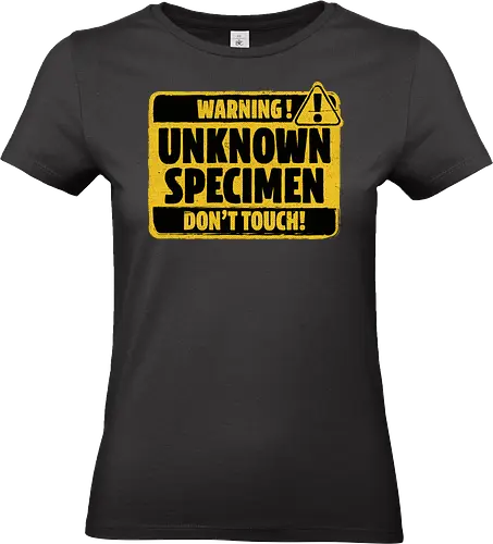 Element of Unknown Science - Chemistry Joke, Chemistry Humor, Biology, Mistakes, Accidents, Oopsie, Discover, Discovery, Warning, Caution, Sign, Safety, Unsafe, Safely, Lab, Laboratory, Science, Scientist, Scientific Science Art, Scientists, Science Humor, Science Joke, Funny Science, Retro Science, Sarcastic Science, Vintage Science, Funny Science Quote, Periodic Table, Stem, Humor, Joke, Fun, Funny, Sarcasm, Sarcastic, Irony, Ironic, Research, Physics, Chemistry - Standard T-Shirt (Frauen)