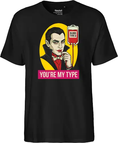 Vampire's Choice: You're My Type - funny vampire shirt, Dracula graphic tee, retro horror movie apparel, spooky valentine design, dark humor streetwear, blood bag graphic, vintage pop art clothing, youre my type pun, gothic aesthetic fashion, classic monster merch - Fairtrade T-Shirt