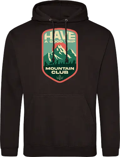 Have a Good Trip - Mountain Club - Classic Movie - adventure, camping, celtic mythology, cinema, cult film, film, hiking, hollywood, mashup, mountain, mythology, nature, travel, vintage, movie - Standard Hoodie