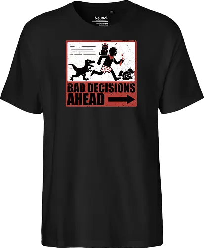 Dungeon Crawler Bad Decisions - Chaos, Velociraptor, Dinosaur, Bad Decisions, Destroy, Plan, Nerd, Geek, Fantasy, Adventure, Rpg, Litrpg, Book, Books, Bookworm, Science Fantasy, Science Fiction, Scifi, Cat, Pet, Carl, Funny, Post-apocalyptic, Apocalypse, Post Apocalyptic, Apocalyptic Cats, Postapocalypse, Post-apocalypse, Poster, Action, Punk, Explosion, Explosive, Books, Book, Crawler, Dungeon Crawler, Geometric, Anarchy, Anarchist, Sign - Fairtrade T-Shirt