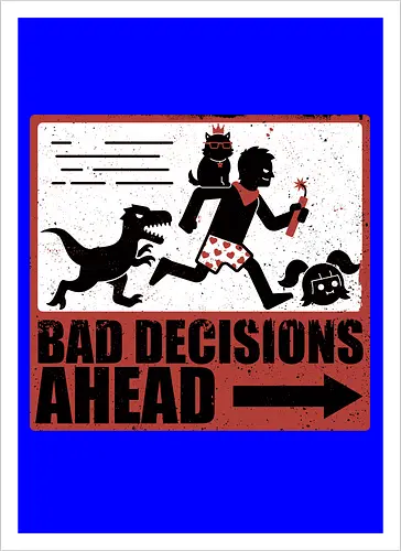 Dungeon Crawler Bad Decisions - Chaos, Velociraptor, Dinosaur, Bad Decisions, Destroy, Plan, Nerd, Geek, Fantasy, Adventure, Rpg, Litrpg, Book, Books, Bookworm, Science Fantasy, Science Fiction, Scifi, Cat, Pet, Carl, Funny, Post-apocalyptic, Apocalypse, Post Apocalyptic, Apocalyptic Cats, Postapocalypse, Post-apocalypse, Poster, Action, Punk, Explosion, Explosive, Books, Book, Crawler, Dungeon Crawler, Geometric, Anarchy, Anarchist, Sign - Kunstdruck
