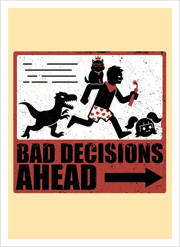 Dungeon Crawler Bad Decisions - Chaos, Velociraptor, Dinosaur, Bad Decisions, Destroy, Plan, Nerd, Geek, Fantasy, Adventure, Rpg, Litrpg, Book, Books, Bookworm, Science Fantasy, Science Fiction, Scifi, Cat, Pet, Carl, Funny, Post-apocalyptic, Apocalypse, Post Apocalyptic, Apocalyptic Cats, Postapocalypse, Post-apocalypse, Poster, Action, Punk, Explosion, Explosive, Books, Book, Crawler, Dungeon Crawler, Geometric, Anarchy, Anarchist, Sign - Kunstdruck
