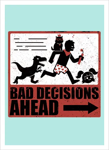 Dungeon Crawler Bad Decisions - Chaos, Velociraptor, Dinosaur, Bad Decisions, Destroy, Plan, Nerd, Geek, Fantasy, Adventure, Rpg, Litrpg, Book, Books, Bookworm, Science Fantasy, Science Fiction, Scifi, Cat, Pet, Carl, Funny, Post-apocalyptic, Apocalypse, Post Apocalyptic, Apocalyptic Cats, Postapocalypse, Post-apocalypse, Poster, Action, Punk, Explosion, Explosive, Books, Book, Crawler, Dungeon Crawler, Geometric, Anarchy, Anarchist, Sign - Kunstdruck