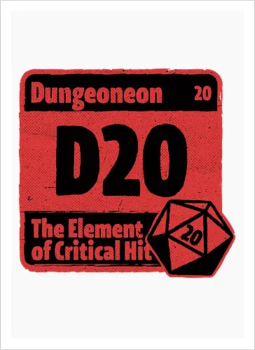 Element of Dungeon RPG - Critical Success, Science, Scientist, Sciencific, Science Art, Scientists, Science Humor, Science Joke, Funny Science, Retro Science, Sarcastic Science, Vintage Science, Funny Science Quote, Periodic Table, Periodic Table Joke, Periodic Table Parody, Stem, Humor, Joke, Fun, Funny, Sarcasm, Sarcastic, Irony, Ironic, Research, Physics, Chemistry, Chemistry Joke, Chemistry Humor, Biology, Dungeon Master, Dungeon, Dice, D20, Critical Hit, Critical, Critical Fail, Critical Role - Kunstdruck
