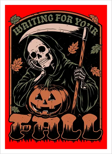 Grim Reaper Autumn - Pain, Halloween, Halloween Design, Halloween Art, Halloween Aesthetic, Halloween Pumpkin, Halloween Vibes, Spooky, Spooky Season, Creepy, Scary, Scary Art, Pumpkins, Pumpkin, Skeleton, Skull, Dark, Horror, Horror Stories, Fright, Creature, Autumn, Autumn Leaves, Autumn Vibes, Autumn Season, Fall, Fall Leaves, Fall Vibes, Leaves, Leaf, Pumpkin Season, Fun, Funny, Dark Humor, Humor, Sarcastic, Sarcasm, Irony, Dread, Existential Dread. Laugh, Laughing, Nihilist Humor, Nihilist, Relatable - Kunstdruck