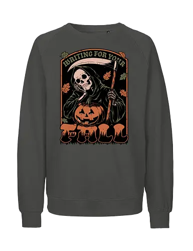 Grim Reaper Autumn - Pain, Halloween, Halloween Design, Halloween Art, Halloween Aesthetic, Halloween Pumpkin, Halloween Vibes, Spooky, Spooky Season, Creepy, Scary, Scary Art, Pumpkins, Pumpkin, Skeleton, Skull, Dark, Horror, Horror Stories, Fright, Creature, Autumn, Autumn Leaves, Autumn Vibes, Autumn Season, Fall, Fall Leaves, Fall Vibes, Leaves, Leaf, Pumpkin Season, Fun, Funny, Dark Humor, Humor, Sarcastic, Sarcasm, Irony, Dread, Existential Dread. Laugh, Laughing, Nihilist Humor, Nihilist, Relatable - Fairtrade Sweatshirt