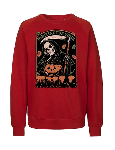 Grim Reaper Autumn - Pain, Halloween, Halloween Design, Halloween Art, Halloween Aesthetic, Halloween Pumpkin, Halloween Vibes, Spooky, Spooky Season, Creepy, Scary, Scary Art, Pumpkins, Pumpkin, Skeleton, Skull, Dark, Horror, Horror Stories, Fright, Creature, Autumn, Autumn Leaves, Autumn Vibes, Autumn Season, Fall, Fall Leaves, Fall Vibes, Leaves, Leaf, Pumpkin Season, Fun, Funny, Dark Humor, Humor, Sarcastic, Sarcasm, Irony, Dread, Existential Dread. Laugh, Laughing, Nihilist Humor, Nihilist, Relatable - Fairtrade Sweatshirt