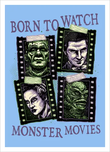 Born to watch monster movies - Horror, horror movies, classic horror, classic, monsters, creature, Halloween - Kunstdruck