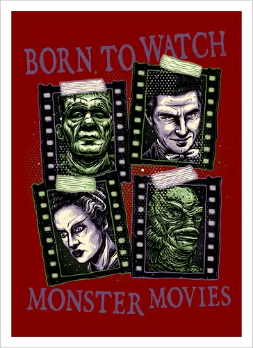 Born to watch monster movies - Horror, horror movies, classic horror, classic, monsters, creature, Halloween - Kunstdruck