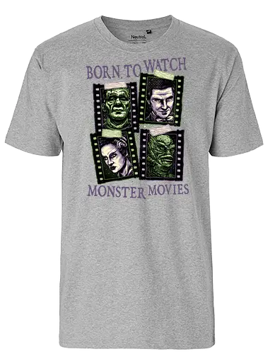 Born to watch monster movies - Horror, horror movies, classic horror, classic, monsters, creature, Halloween - Fairtrade T-Shirt