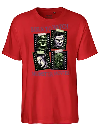 Born to watch monster movies - Horror, horror movies, classic horror, classic, monsters, creature, Halloween - Fairtrade T-Shirt