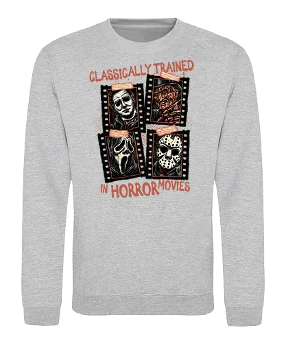 Classically Trained in Horror Movies - Horror, horror movies, classic horror, classic, villain, Halloween - Sweatshirt
