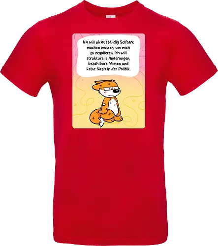Regulationsfuchs - Fuchs, Politik, Selfcare - Standard T-Shirt