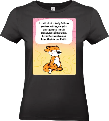 Regulationsfuchs - Fuchs, Politik, Selfcare - Standard T-Shirt (Frauen)