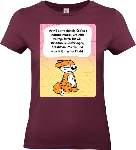 Regulationsfuchs - Fuchs, Politik, Selfcare - Standard T-Shirt (Frauen)