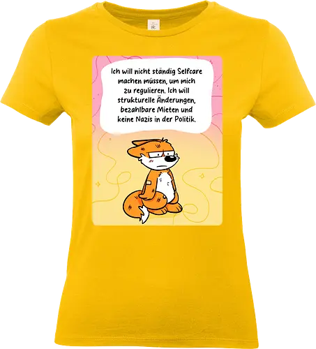Regulationsfuchs - Fuchs, Politik, Selfcare - Standard T-Shirt (Frauen)