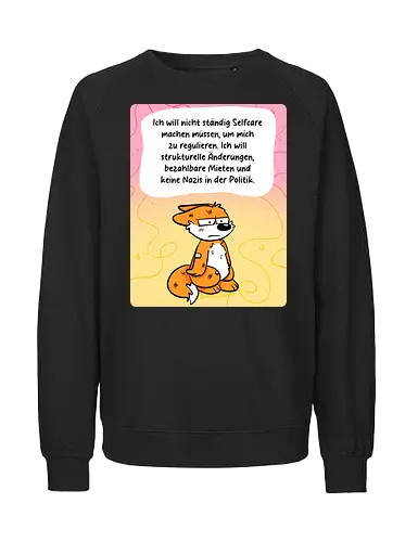 Regulationsfuchs - Fuchs, Politik, Selfcare - Fairtrade Sweatshirt