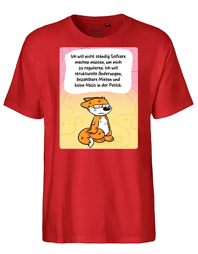 Regulationsfuchs - Fuchs, Politik, Selfcare - Fairtrade T-Shirt