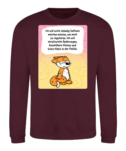 Regulationsfuchs - Fuchs, Politik, Selfcare - Sweatshirt
