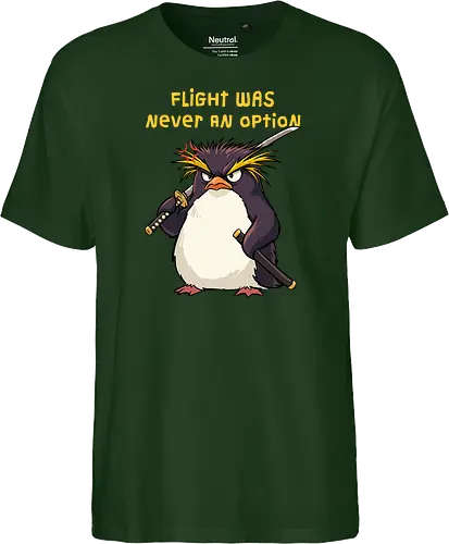 Flight Was Never An Option - flight was never an option, angry, bird, dark humor, flight, funny penguin, katana, martial arts, ninja, penguin, penguin meme, rockhopper penguin, samurai, sword, warrior - Fairtrade T-Shirt