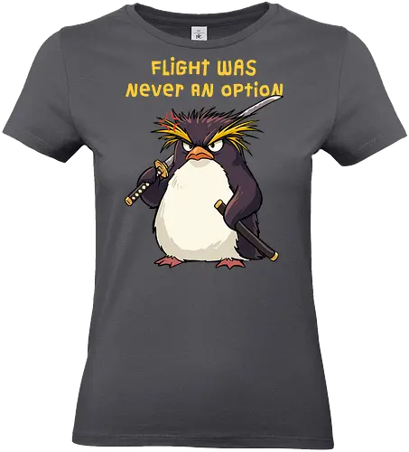 Flight Was Never An Option - flight was never an option, angry, bird, dark humor, flight, funny penguin, katana, martial arts, ninja, penguin, penguin meme, rockhopper penguin, samurai, sword, warrior - Standard T-Shirt (Frauen)
