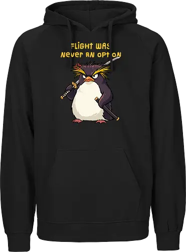 Flight Was Never An Option - flight was never an option, angry, bird, dark humor, flight, funny penguin, katana, martial arts, ninja, penguin, penguin meme, rockhopper penguin, samurai, sword, warrior - Fairtrade Hoodie