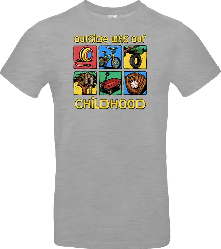 Outside Was Our Childhood - 90s nostalgia, 80s, 90s kids, adventure, childhood, classic, gen x humor, generation x, im this old, nostalgic, outdoors, outside, retro, sarcastic, vintage - Standard T-Shirt