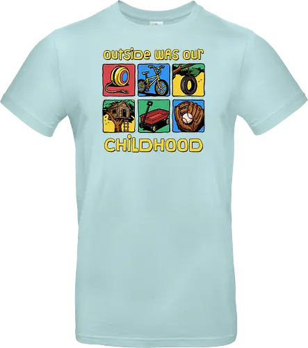 Outside Was Our Childhood - 90s nostalgia, 80s, 90s kids, adventure, childhood, classic, gen x humor, generation x, im this old, nostalgic, outdoors, outside, retro, sarcastic, vintage - Standard T-Shirt