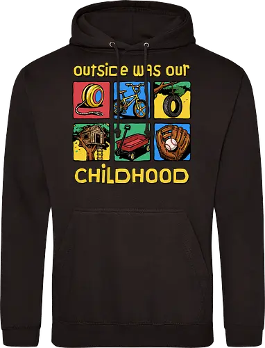 Outside Was Our Childhood - 90s nostalgia, 80s, 90s kids, adventure, childhood, classic, gen x humor, generation x, im this old, nostalgic, outdoors, outside, retro, sarcastic, vintage - Standard Hoodie