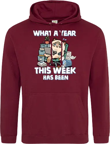 What A Year This Week Has Been - student life, teacher life, tired, weekend, what a year, work humor, cat, back to school, burnout, coffee, exhausted, friday, meme, monday, office humor - Standard Hoodie
