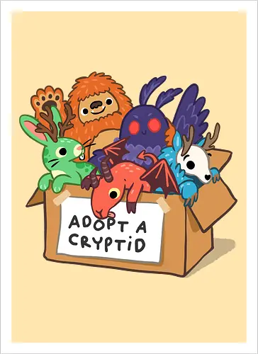 Adopt a Cryptid - adopt a pet, bigfoot, creature, cryptozoology, horror, humor, monster, mothman, myth, mythology, rescue, sasquatch, spooky, cryptid, adopt - Kunstdruck
