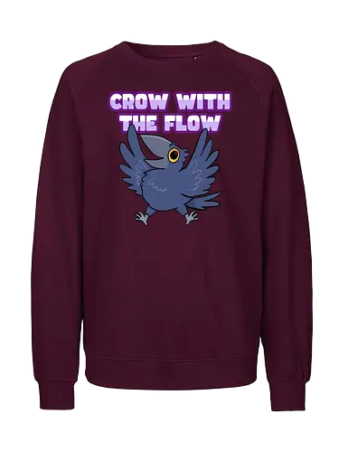 Crow with the flow - Crow, Krähe, Raven. Rabe - Fairtrade Sweatshirt