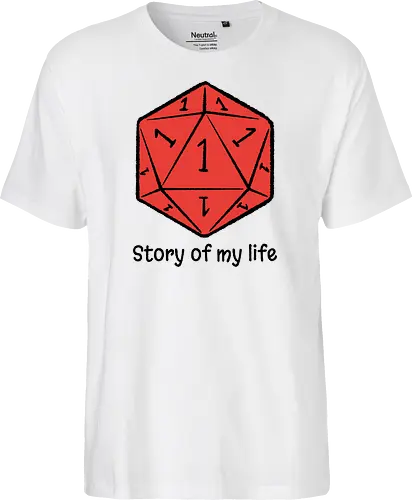 Story of my life - Dice, Self-irony, Board games - Fairtrade T-Shirt