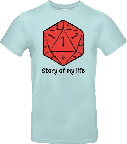 Story of my life - Dice, Self-irony, Board games - Standard T-Shirt