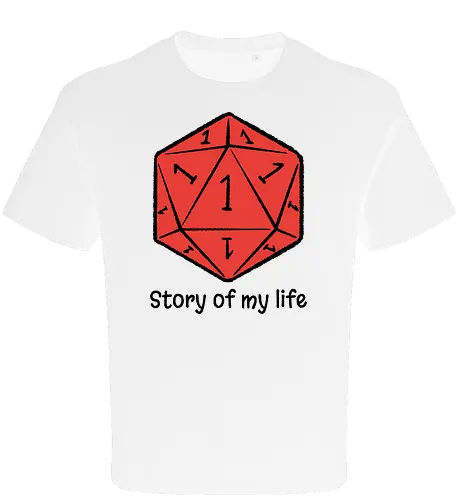 Story of my life - Dice, Self-irony, Board games - Oversize T-Shirt