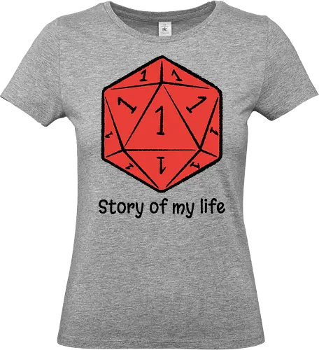 Story of my life - Dice, Self-irony, Board games - Standard T-Shirt (Frauen)