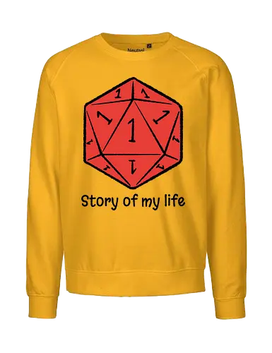 Story of my life - Dice, Self-irony, Board games - Fairtrade Sweatshirt