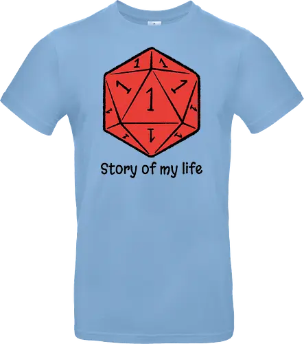 Story of my life - Dice, Self-irony, Board games - Standard T-Shirt
