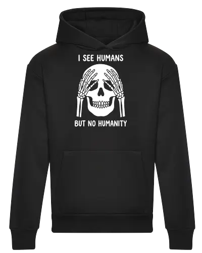 Blind Skull: No Humanity - skull quote shirt, philosophical graphic tee, no humanity apparel, dark aesthetic streetwear, minimalist skeleton design, edgy gothic clothing, see no evil skull, cynical quote merch, alternative fashion tee, deep meaning graphic shirt - Heavyweight Hoodie