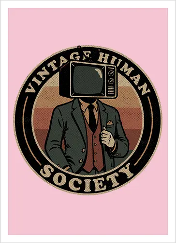 Vintage Human Society - Tv, Television, 80s, 1980s, 80's, 90s, 90's, 1900s, Crt Tv, Suit, Fun, Funny, Retro Vintage, Retro, Vintage, Retro Publicity, Retro Advertising, Retro Comic Art, Retro Style, Retro Futurism, Vintage Illustration, Vintage Design, Human Behavior, Group, Squad, Team, Crew, Society, Ironic, Sarcasm, Sarcastic, Irony, Crt - Kunstdruck