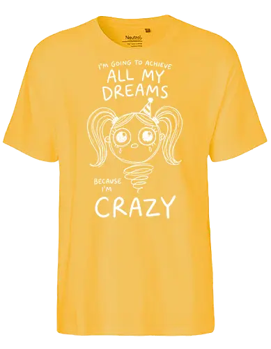 Crazy Dreams: The Unhinged Jack-in-the-Box - funny motivational shirt, unhinged graphic tee, creepy cute apparel, weirdcore aesthetic streetwear, dark humor clothing, crazy dreams quote shirt, spooky jack in the box design, alternative goth fashion, manic energy tee, sarcastic graphic shirt - Fairtrade T-Shirt