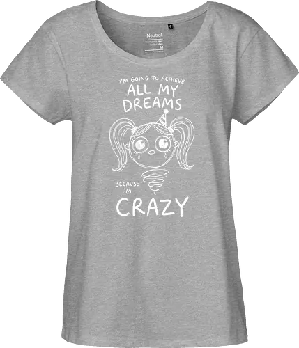 Crazy Dreams: The Unhinged Jack-in-the-Box - funny motivational shirt, unhinged graphic tee, creepy cute apparel, weirdcore aesthetic streetwear, dark humor clothing, crazy dreams quote shirt, spooky jack in the box design, alternative goth fashion, manic energy tee, sarcastic graphic shirt - Fairtrade Girl Shirt